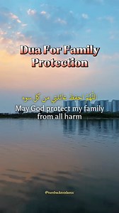 148K views · 8K reactions | Dua For Family Protection | Powerful Daily Prayer For Peace & Safety.爐 #FaithCommunity | Turn Back To Islamic | Facebook