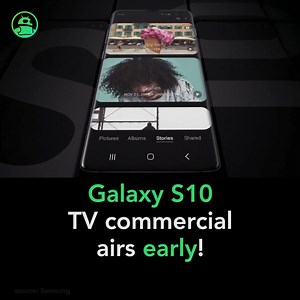 75K views · 1.1K reactions | Galaxy S10 TV commercial airs early in...