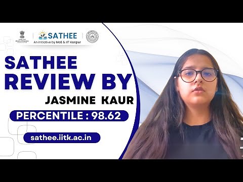 Jasmine Kaur | SATHEE Review | JEE Main 2025 Session 2