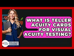 What Is Teller Acuity Cards For Visual Acuity Testing? - Nursing Knowledge Exchange