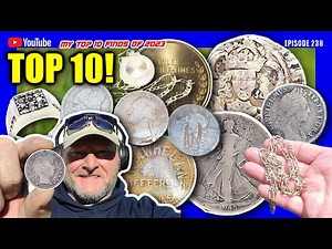 TOP 10! | My Top Ten Metal Detecting Finds of 2023 | Preacher Digger