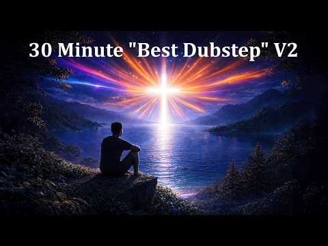 30 Minute "Best Dubstep" Compilation V2 (Christian Dubstep)