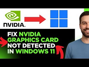 How To Fix NVIDIA Graphics Card Not Detected in Windows 11 (Updated 2025 Guide)