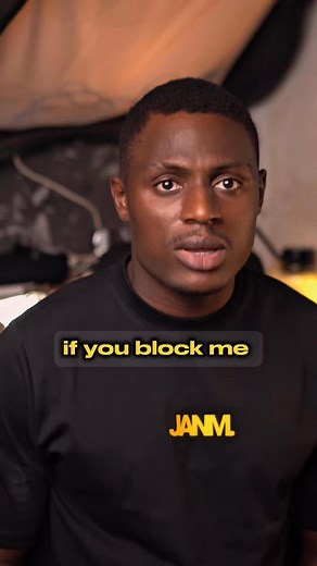 If you block me, we never speak again | Just A Nigerian Man