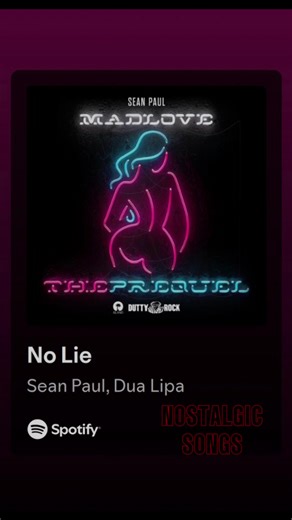 Nostalgic Songs Day 6 | No Lie Sean Paul, Dua Lipa #nostalgic #nolie #seanpaul #dualipa #song