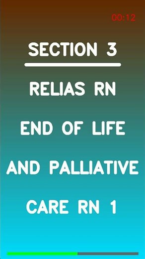 Relias RN End of Life and Palliative Care RN 1 Latest