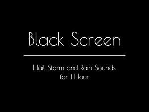 Hail Storm Sounds for Sleeping & Relaxation DARK SCREEN | Black Screen Hail Storm and Rain Sounds