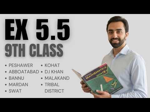 Ex 5.5 | Ch 5 Factorization | Class 9 Maths KPK Board | Daanistan