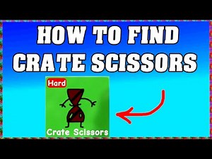 How To Find CRATE SCISSORS in ROBLOX FIND THE SCISSORS ✂️ [UPDATE] [walkthrough]