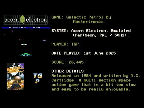 Galactic Patrol - Mastertronic - Acorn Electron - Emulated (Pantheon) - 26,445 points.
