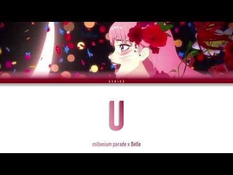 millenium parade x Belle - U || Ryuu to Sobakasu no Hime Movie Theme Song Lyrics || JPN/ROM/IDN