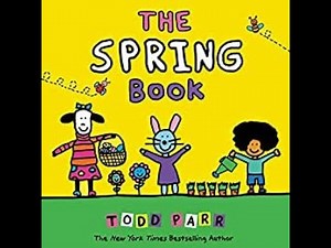 The Spring Book by Todd Parr