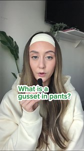 What is a gusset in pants? And the easy answer is that a gusset is a...