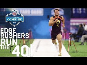 Edge Rushers Run the 40-Yard Dash | 2019 NFL Scouting Combine Highlights