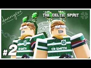 [PRS] I SCORED As a CB?! | Celtic Spirit #2🍀