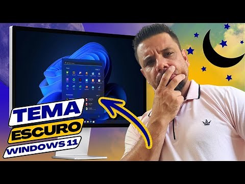 3 LOCAIS POSSÍVEIS PARA ATIVAR OU DESATIVAR O TEMA ESCURO NO WINDOWS 11 DO PC E NOTEBOOK