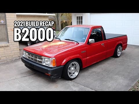 Mazda B2000 Mini Truck Build Recap 2021 | Flake Garage 1987