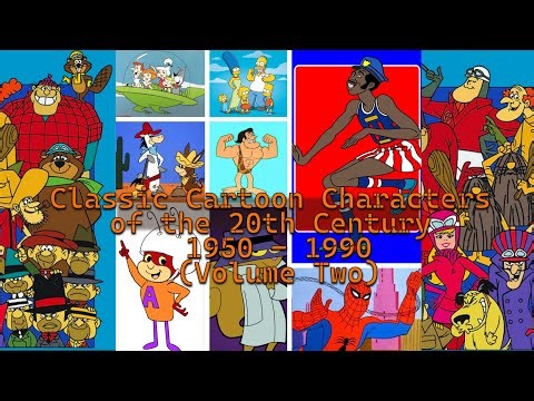 Classic Cartoon Characters of the 20th Century 1950 - 1990 (Volume Two)