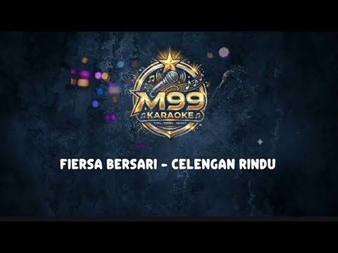 KARAOKE CELENGAN RINDU - FIERSA BERSARI (TANPA VOKAL HD)