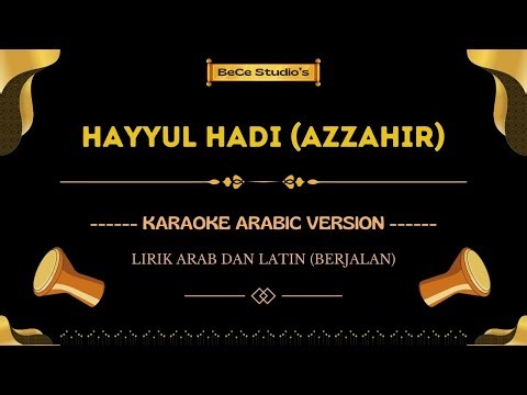 Hayyul Hadi (Versi Azzahir) || Karaoke Versi Arabic
