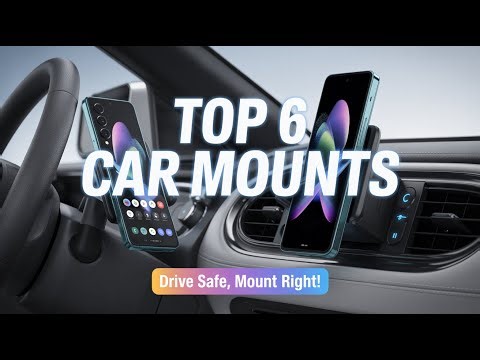 6 Best Samsung Galaxy Z Fold 7 Car Mounts