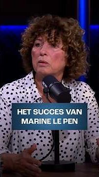 Wat verklaart het succes en de toegenomen populariteit van Marine Le Pen? | Pauw & De Wit