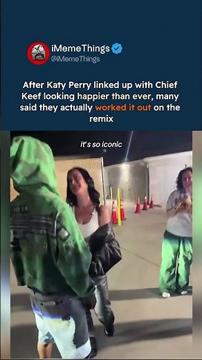 katy perry and chief keef squash legendary beef looking happier than ever #katyperry