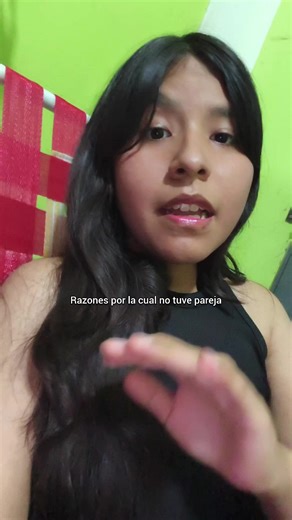 Razones por las cuales no tuve pareja: Una historia personal