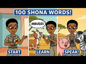 Learn Shona at Home | 100 Words Every Bilingual Family Needs - Animals, Family, Numbers