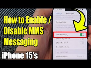 iPhone 15/15 Pro Max: How to Enable/Disable MMS Messaging