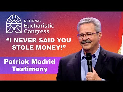 Patrick Madrid | Morning Encounter Testimony | National Eucharistic Congress