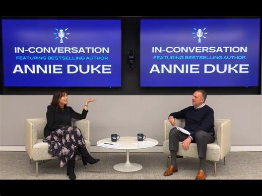 In-Conversation: Annie Duke on the Science of Better Decisions | Annie Duke