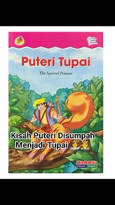 SIRI RAJA UDANG ! Buku Cerita Nilam TAJUK: Puteri Tupai PENULIS: Norul Azila Arifin/Mimi Samuel PENERBITAN: Junior Pages Publications TAHUN TERBIT: 2018 MUKA SURAT: 16 ISBN: 9789670653068 SEMOGA BERMANFAAT UNTUK SEMUA 🙂 | Buku Cerita Nilam
