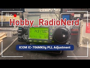 ICOM IC-706MKiig Quick PLL Alignment on my new toy.