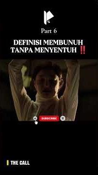 Satu Telepon Bisa Mengubah Masa Depan 😱 | The Call #film #movie