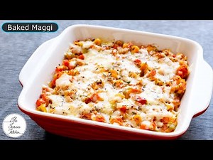 No Oven Baked Maggi | Cheesy Vegetable Baked Maggi | No Oven Best Baked Maggi ~ The Terrace Kitchen