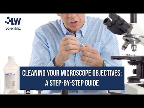 Cleaning Your Microscope Objectives: A Step-by-Step Guide