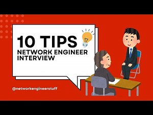 10 Tips for Network Engineer Interview Preparation