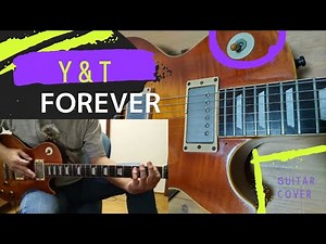 Y&T / Forever [Guitar Cover]