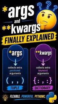 *args and **kwargs Finally Explained
