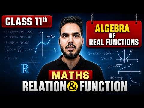 Class 11 Maths Chapter 2 Relations & Functions L 4 | Algebra of Real Functions | Abhinay Sir