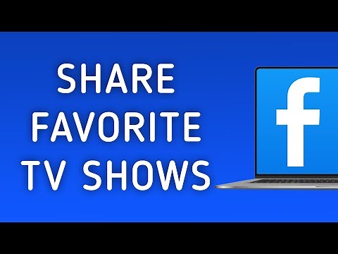 How to Share TV Shows You Like with Everyone in Facebook on PC
