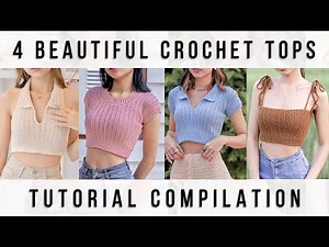 4 Beautiful Crochet Top Tutorial Compilation | Chenda DIY