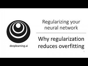 Why Regularization Reduces Overfitting (C2W1L05)