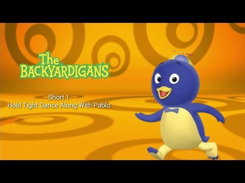 Backyardigans Shorts #1 Hold Tight Dance Along With Pablo