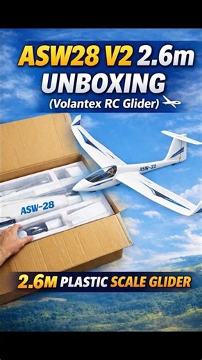 ASW28 V2 2.6m — HUGE Glider Unboxing! 😳✈️ #fpvplane #fixedwing #rcplane