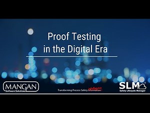 Proof testing in the Digital Era - Safety Lifecycle Manager®