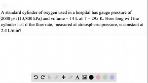 A 5.0 L portable oxygen tank used by people with respiratory ailments, is pressurized to 2000 psi with oxygen. Assuming no temperature change, how many liters of oxygen are available to the patient at 14.0 psi? | Numerade