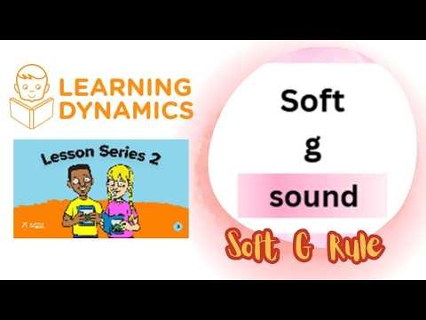 Soft G Sound (Phonics Rule) | Learning Dynamics Reading Lesson | Lesson Series 2