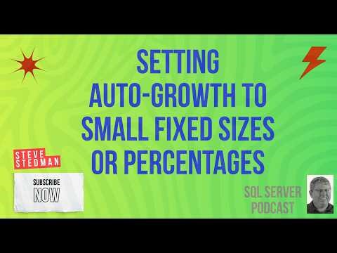 Setting Auto-Growth to Small Fixed Sizes or Percentages